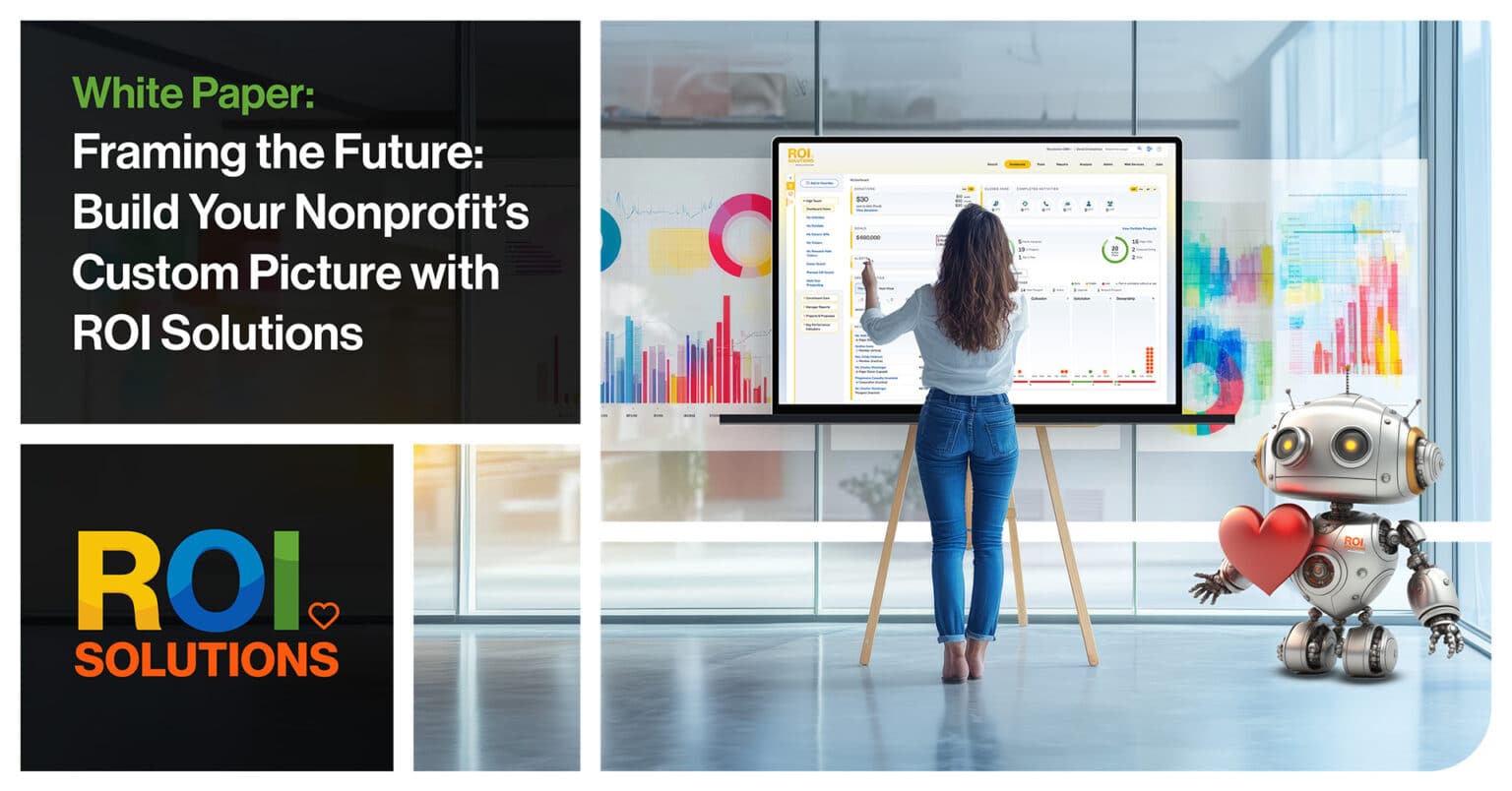 ROI Solutions | Framing the Future: Build Your Nonprofit’s Custom Picture with ROI Solutions